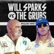 Will Sparks & The Grubs - Bowlers Name?!