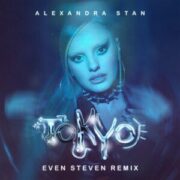 Alexandra Stan - Tokyo (Even Steven Extended Remix)