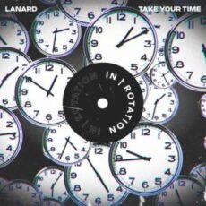 Lanard - Take Your Time