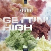 BENGR - Gettin' High