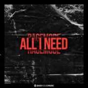 RageMode - All I Need (Extended Mix)