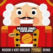 NoooN - Nüsse Sind Gesund (Harris & Ford Extended Remix)