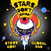 Steve Aoki feat. Global Dan - Stars Don't Shine (Extended Mix)