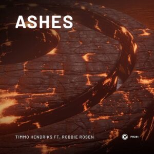 Timmo Hendriks feat. Robbie Rosen - Ashes (Extended Mix)