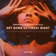 Gorgon Breath & Monartt - Get Down Saturday Night (Extended Mix)