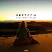 Ghost Rider & Ranji - Freedom (Extended Mix)