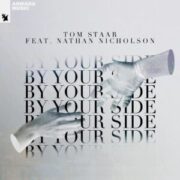 Tom Staar - By Your Side (feat. Nathan Nicholson)