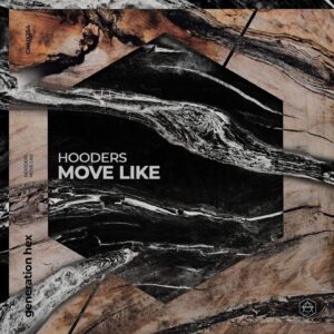 Hooders - Move Like (Extended Mix)
