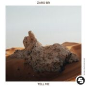 Zaro BR - Tell Me (Extended Mix)