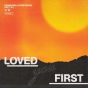 Krimsonn & Chris Burke feat. JUJ - Loved You First (Extended Mix)