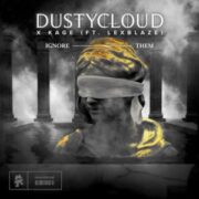 Dustycloud x Kage - Ignore Them (feat. LexBlaze)