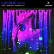 IZKO x Mangoo x Dawty Music - Lights Go Out (feat. RBZ)