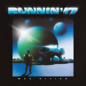 Max Kilian - Runnin' It (Extended Mix)