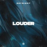 DayNight - Louder (Extended Mix)
