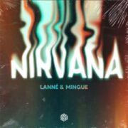 LANNÉ & Mingue - Nirvana (Extended Mix)