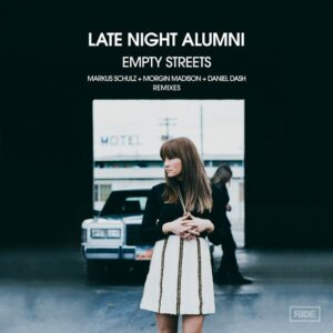 Late Night Alumni - Empty Streets (Markus Schulz Extended In Search of Sunrise Remix)