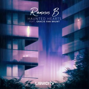 Rameses B - Haunted Hearts (feat. Gracie Van Brunt)