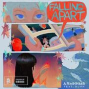 Armnhmr - Falling Apart (feat. RUNN)
