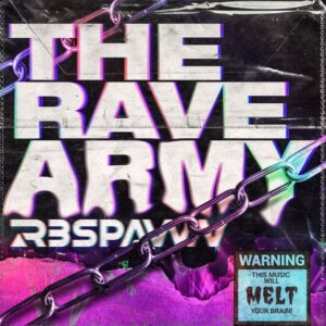 R3SPAWN - The Rave Army (Extended Mix)