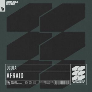 OCULA - Afraid