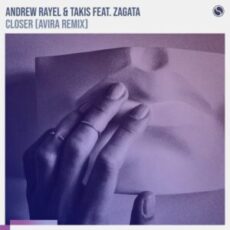 Andrew Rayel - Closer (AVIRA Extended Remix)
