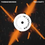 Thomas Newson - Tech Party
