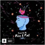 Drinks On Me - Rise & Fall (VIPs)