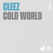 Cleez - Cold World (Extended Mix)