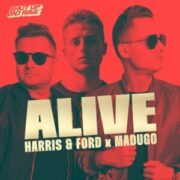 Harris & Ford x madugo - Alive