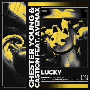 Chester Young & Castion - Lucky (feat. Avenax)