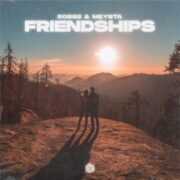 Robbe & MEYSTA - Friendships (Extended Mix)