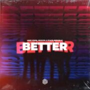 Mike Eden, NickyB & Stage Republic - Better (Extended Mix)