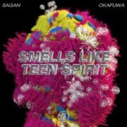 Sagan & Okafuwa - Smells Like Teen Spirit