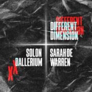 SOLON, Dallerium & Sarah De Warren - Different Dimension