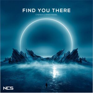 Chenda & Shiah Maisel - Find You There