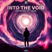 Hypnose ft. TNYA - Into The Void