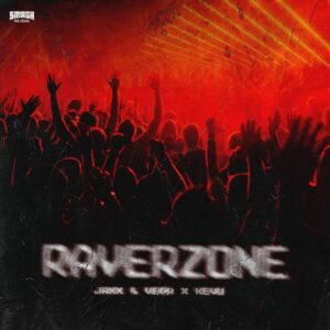 Jaxx & Vega x KEVU - Raverzone (Extended Mix)