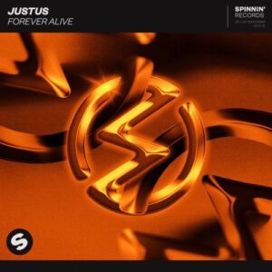 Justus - Forever Alive (Original Mix)