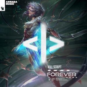 KILL SCRIPT - Forever (Original Mix)