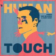 Armin van Buuren - Human Touch (feat. Sam Gray)