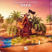 Malarkey & Hoved - Oasis (Original Mix)