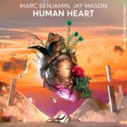 Marc Benjamin, Jay Mason - Human Heart (Original Mix)