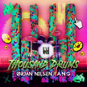 Orjan Nilsen & ANG - Thousand Drums (Extended Mix)