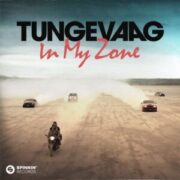 TUNGEVAAG - In My Zone (Original Mix)
