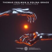 Thomas Feelman & Polina Grace - Keep Us Together (Extended Mix)