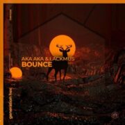 AKA AKA & Lackmus - Bounce (Extended Mix)