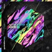 Alvin & S7AR - Give In (Extended Mix)