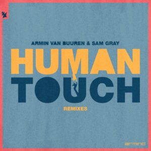 Armin van Buuren & Sam Gray - Human Touch (JLV Extended Remix)