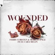 Ferry Corsten & Morgan Page - Wounded (feat. Cara Melín)