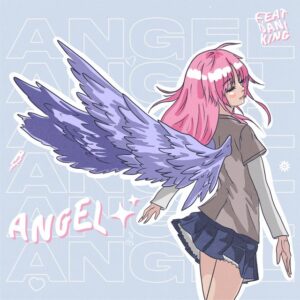 TSU NAMI - Angel (feat. Dani King)